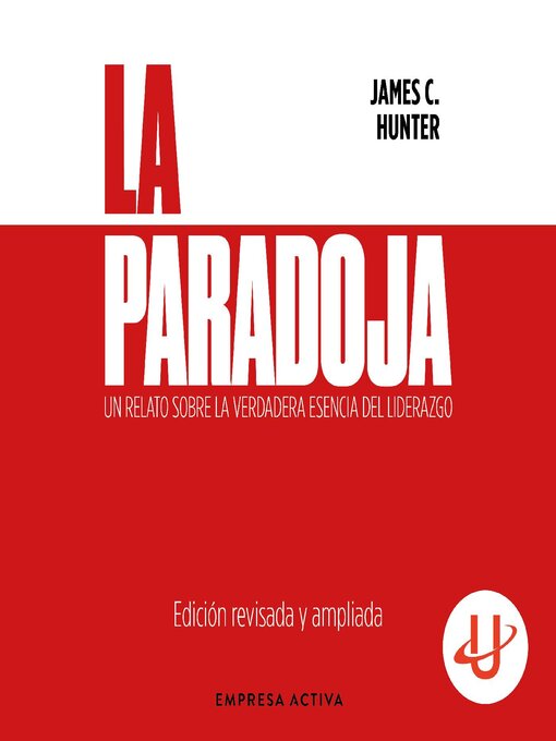 Title details for La paradoja by James C. Hunter - Available